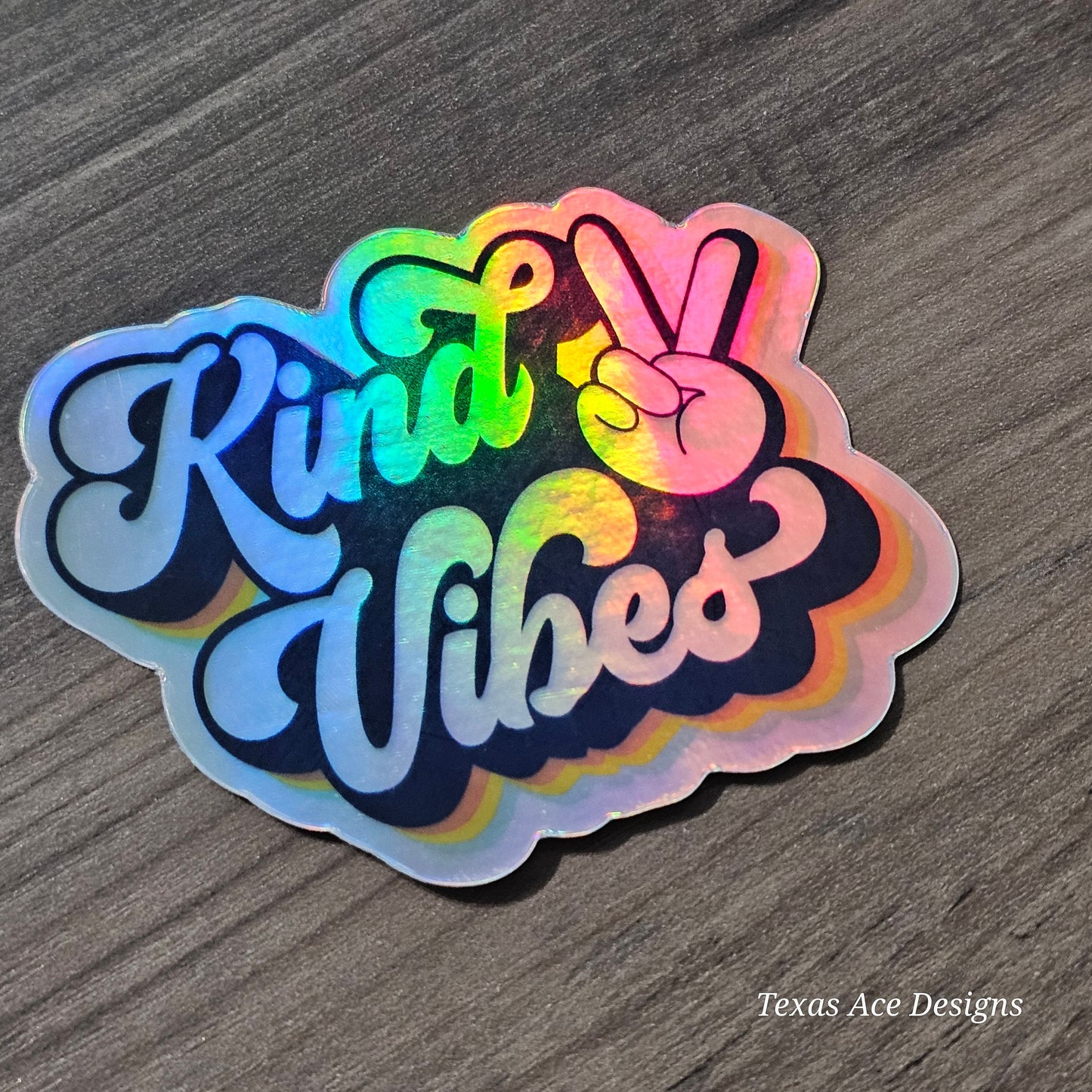 Kind Vibes Holographic Decal