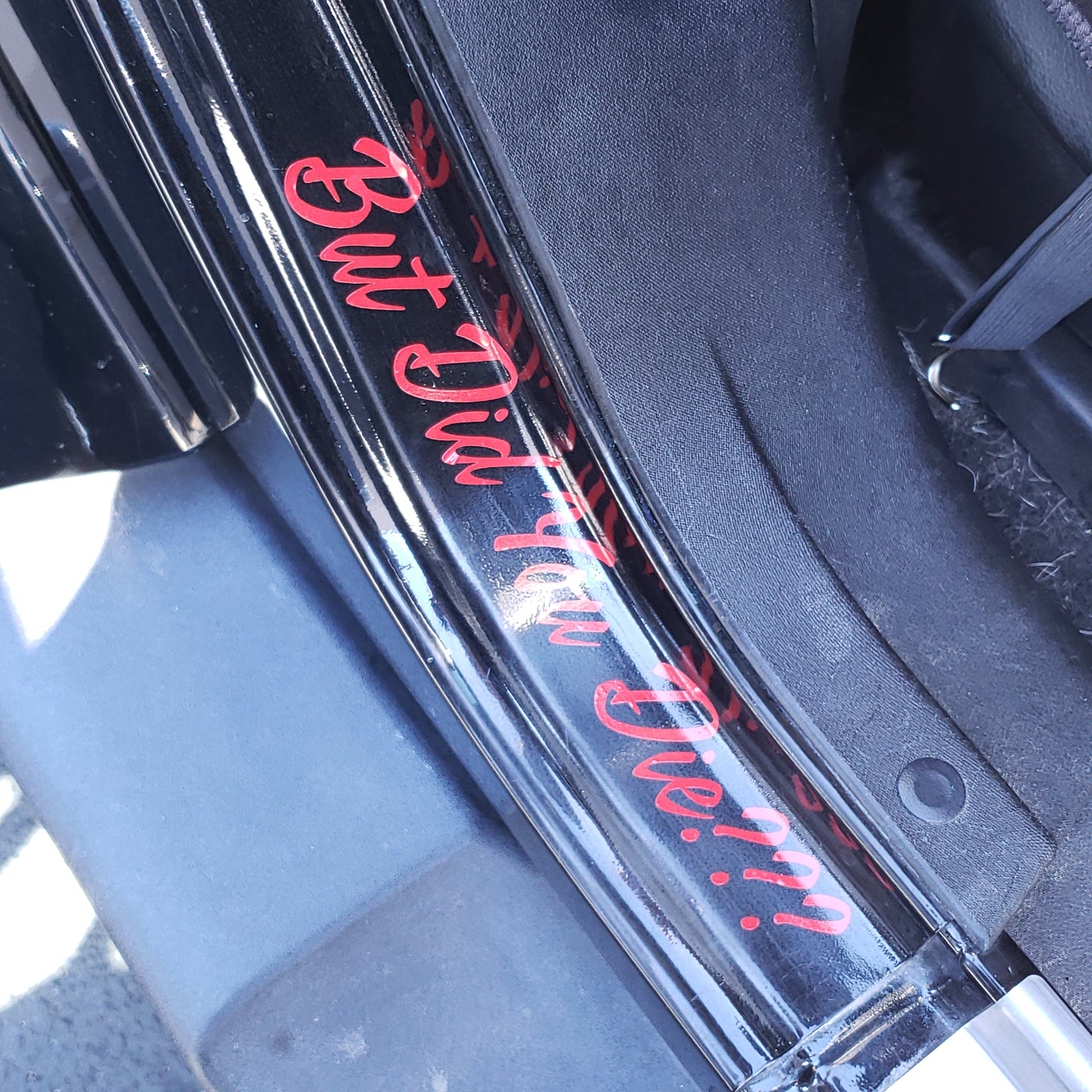 But Did You Die Decal