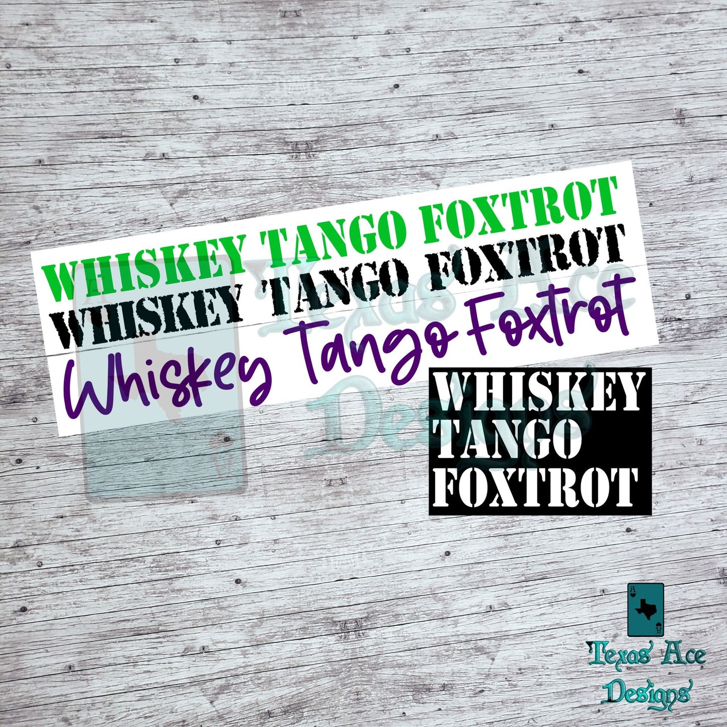 Whiskey Tango Foxtrot Decal