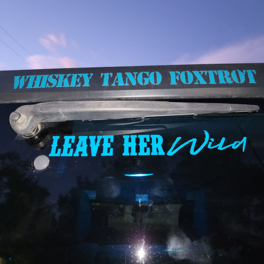 Leave Her Wild Decal