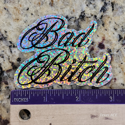 Bad Bitch Holographic Decal