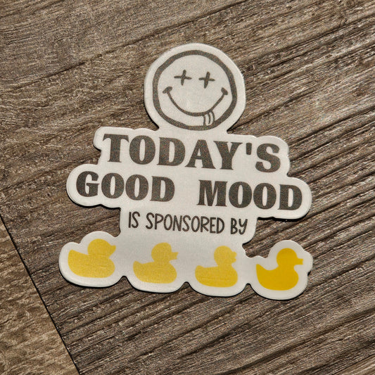 Good Mood Sponsored by Ducks Decal