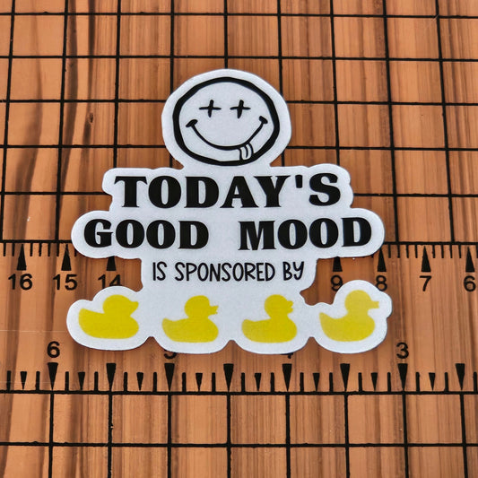 Good Mood Sponsored by Ducks Decal