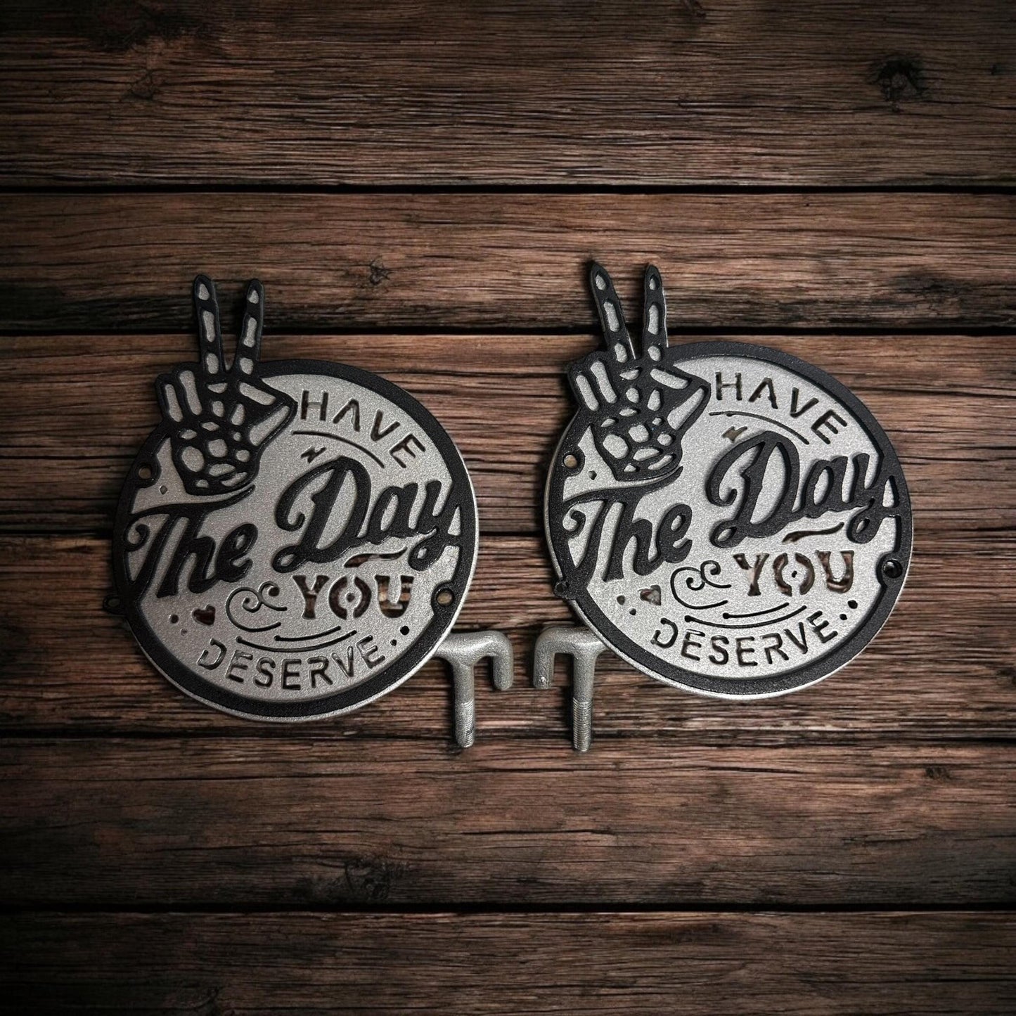 Have the Day You Deserve, Set of 2 Footpegs