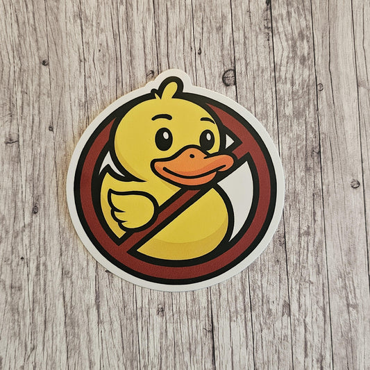 No Duck Sticker