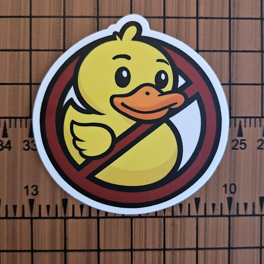 No Duck Sticker